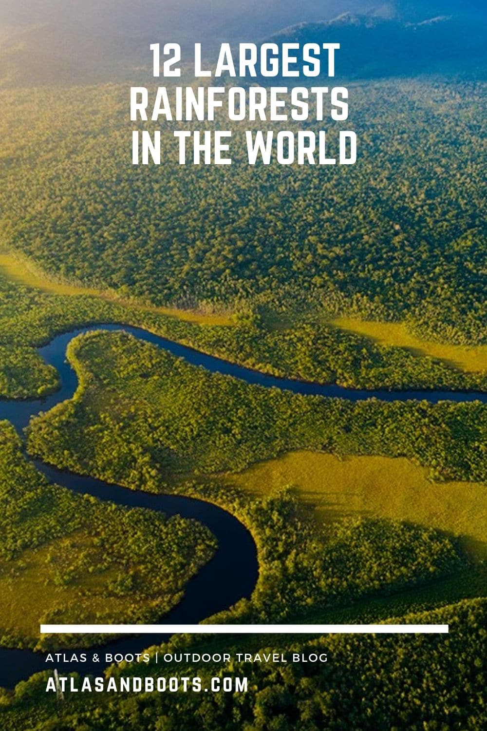12 largest rainforests in the world and where to find them Atlas & Boots