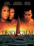 El póster de la película Dead Calm - una de las mejores películas de navegación