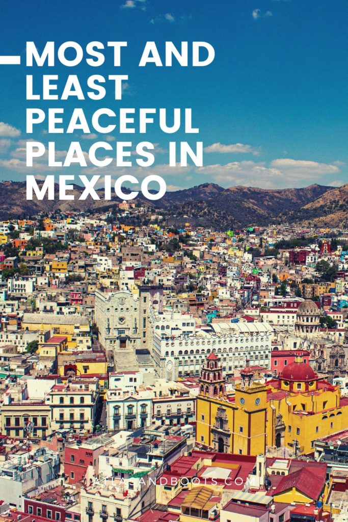 Most and least peaceful places in Mexico Pinterest pin