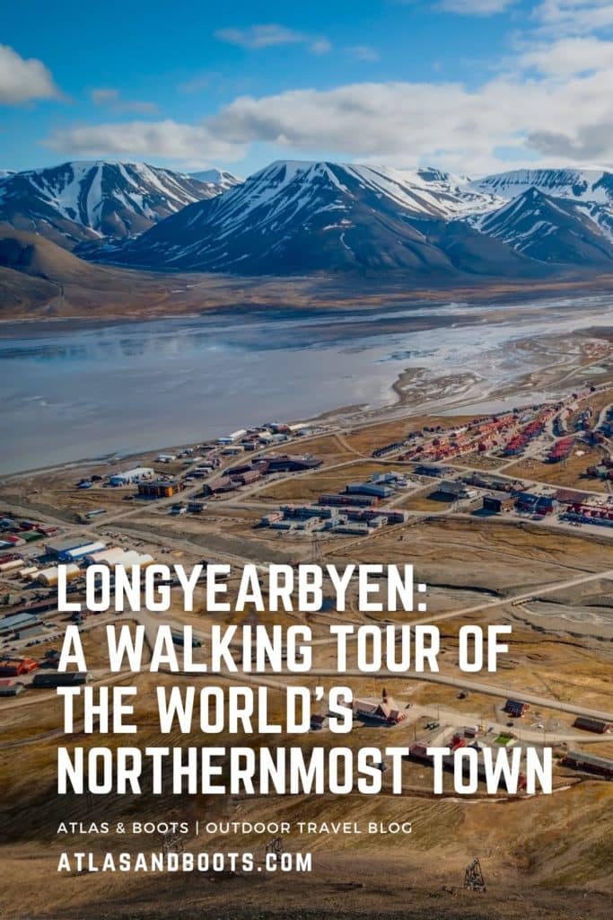 Pinterest pin for Longyearbyen – the world’s northernmost town