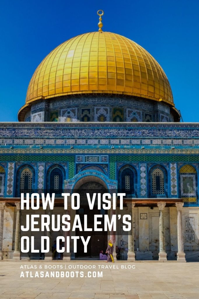 Cómo visitar el pasador de Pinterest de la Ciudad Vieja de Jerusalén