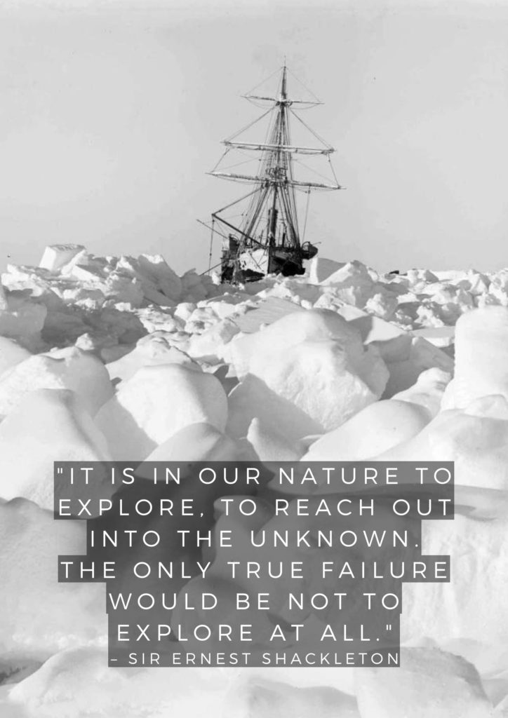 Shackleton's Endurance ship stranded on the ice in Antarctica with an inspirational travel quote
