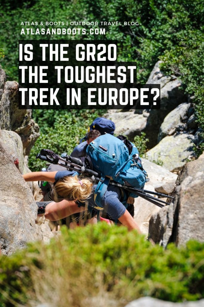 Is the GR20 the toughest trek in Europe? Is the GR20 the toughest trek in Europe Pinterest pin